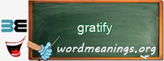 WordMeaning blackboard for gratify